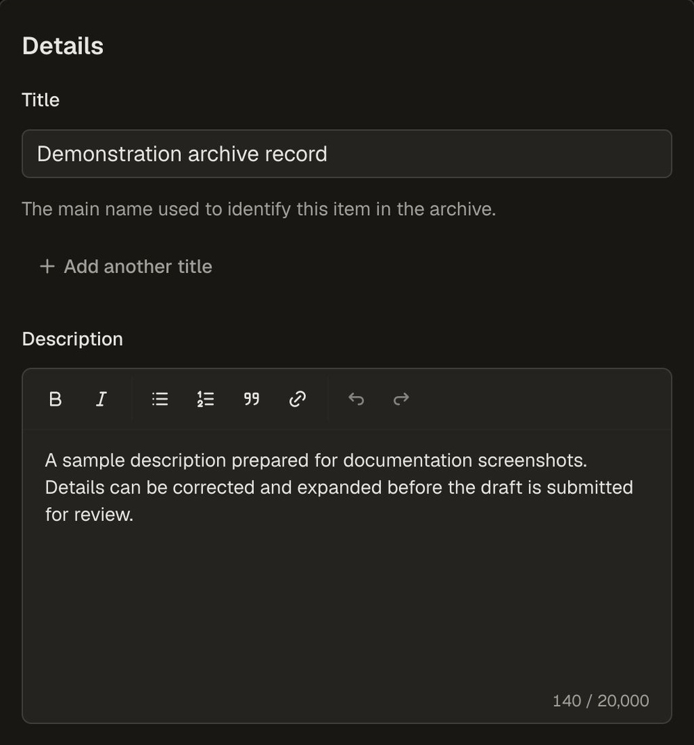 Working draft Details panel with the title Demonstration archive record and a sample description in the text editor.