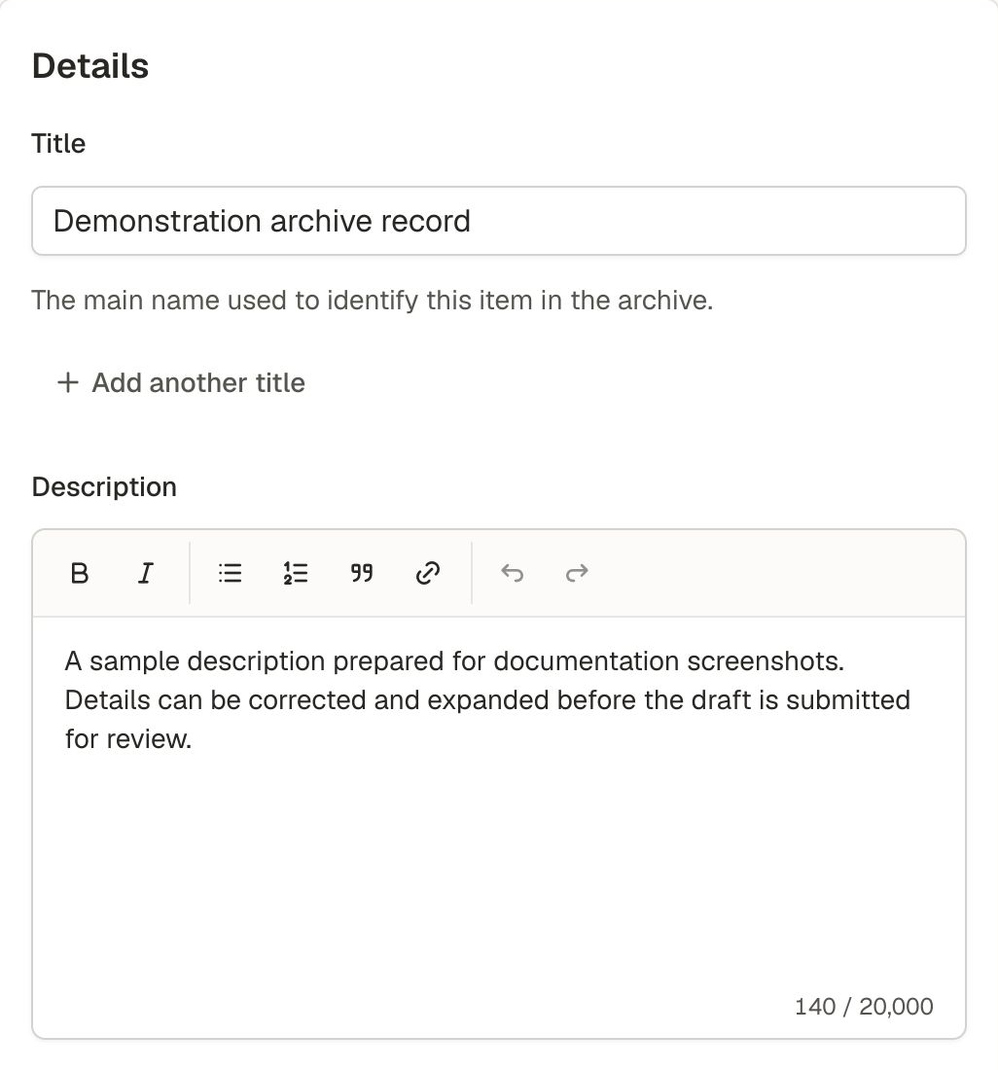 Working draft Details panel with the title Demonstration archive record and a sample description in the text editor.